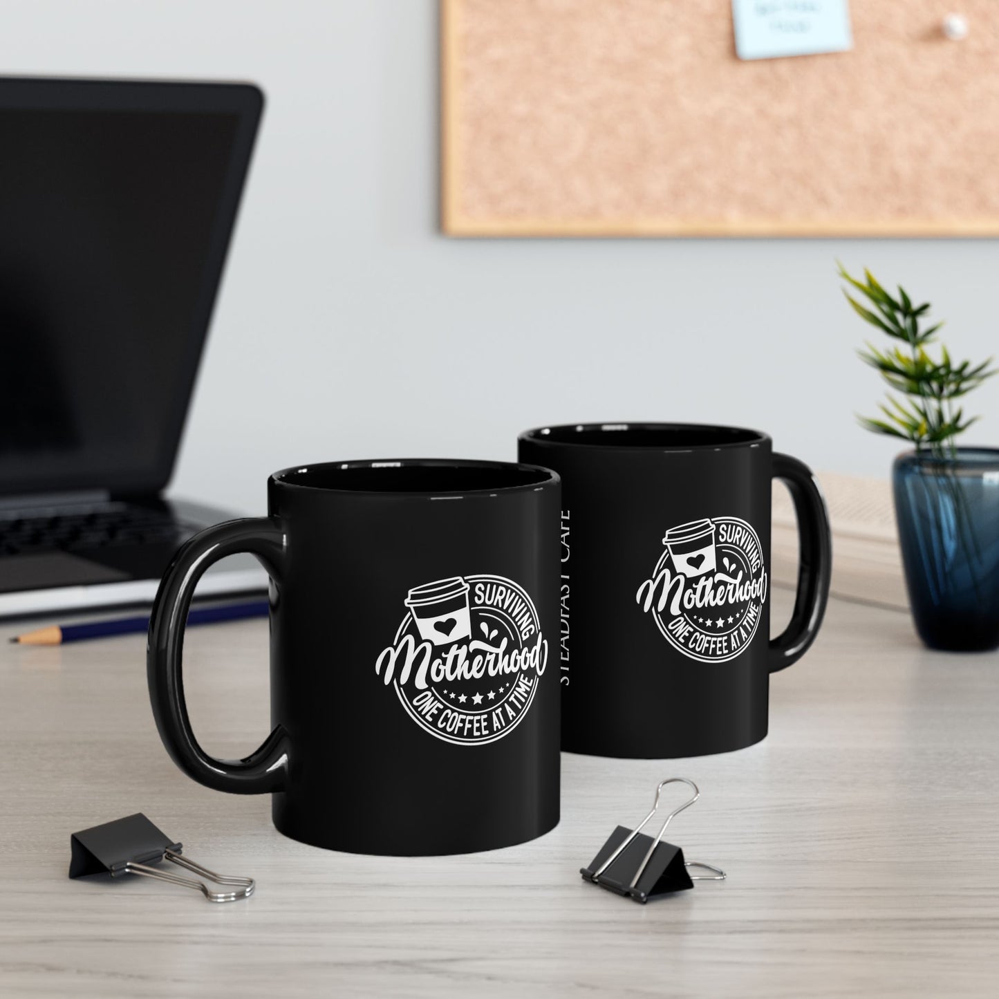 "Surviving Motherhood One Coffee at a Time" Steadfast Black Ceramic Mug