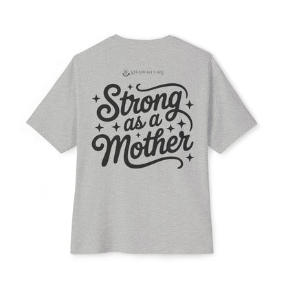 Strong as a Mother Tee — Women's Mother's Day Graphic T-Shirt