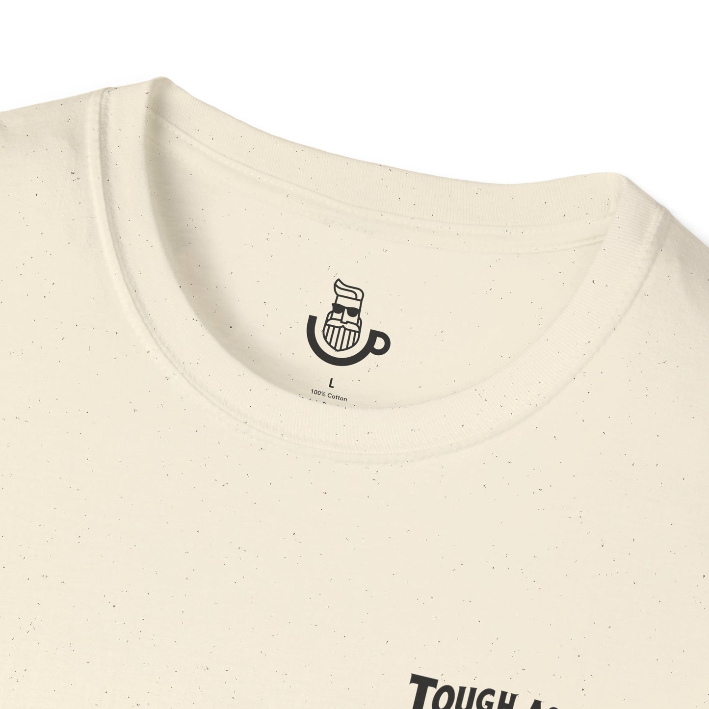 "Tough As A Mother" Steadfast Graphic Tee
