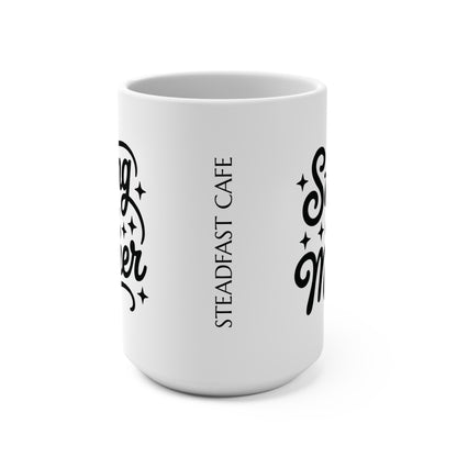"Strong as a Mother" 15oz Mug