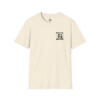 "Tough As A Mother" Steadfast Graphic Tee