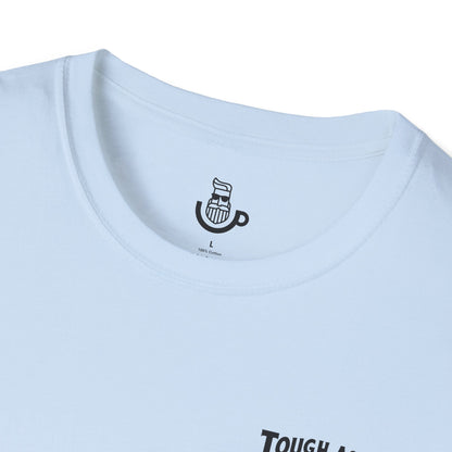"Tough As A Mother" Steadfast Graphic Tee