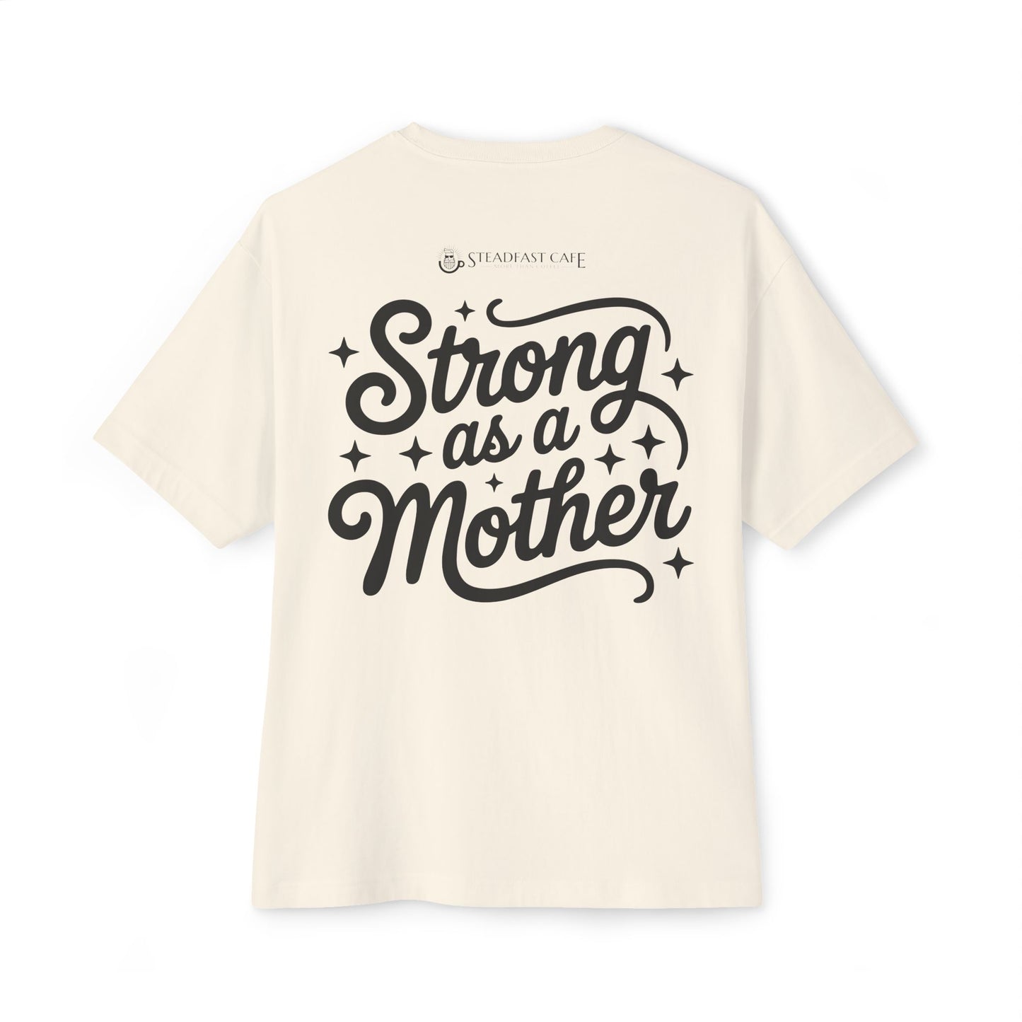 Strong as a Mother Tee — Women's Mother's Day Graphic T-Shirt