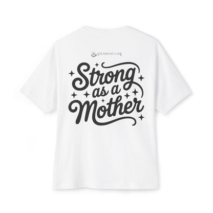 Strong as a Mother Tee — Women's Mother's Day Graphic T-Shirt